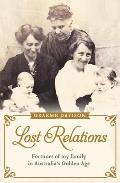 Lost Relations: Fortunes of My Family in Australia's Golden Age