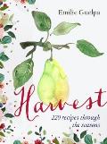 Harvest 220 Recipes Through the Seasons