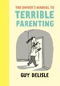 Owners Manual to Terrible Parenting