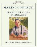 Making Contact!: Marconi Goes Wireless