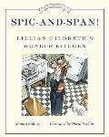 Spic-And-Span!: Lillian Gilbreth's Wonder Kitchen