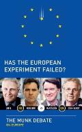 Has the European Experiment Failed The Munk Debate on Europe