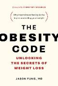 Obesity Code Unlocking the Secrets of Weight Loss