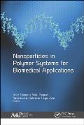 Nanoparticles in Polymer Systems for Biomedical Applications