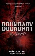 Boundary: The Last Summer