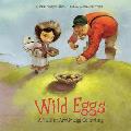 Wild Eggs (English): A Tale of Arctic Egg Collecting