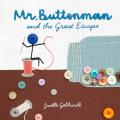 Mr. Buttonman and the Great Escape