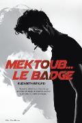 Mektoub... Le Badge