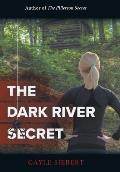 The Dark River Secret