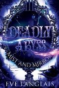 Deadly Abyss