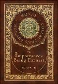 The Importance of Being Earnest (Royal Collector's Edition) (Case Laminate Hardcover with Jacket)