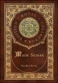 Main Street (Royal Collector's Edition) (Case Laminate Hardcover with Jacket)