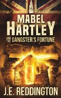 Mabel Hartley and the Gangster's Fortune