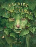 Faeries of the Faultlines Expanded Edited Edition