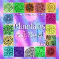 Mandalas for Any Mood: Relaxing Coloring Book for Adults