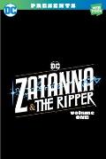 Zatanna & The Ripper Volume One