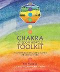 Chakra Wisdom Oracle Toolkit A 52 Week Journey of Self Discovery with the Lost Fables