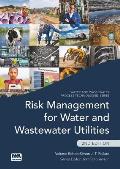 Risk Management for Water and Wastewater Utilities