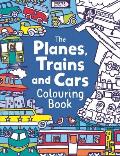 The Planes, Trains and Cars Colouring Book