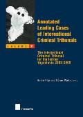 Annotated Leading Cases of International Criminal Tribunals - Volume 37: The International Criminal Tribunal for the Former Yugoslavia 2008-2009 Volum
