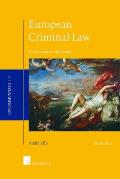 European Criminal Law, 3rd Edition, 2: An Integrative Approach