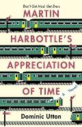 Martin Harbottles Appreciation of Time