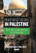 Peace Negotiations in Palestine: From the Second Intifada to the Roadmap