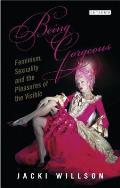 Being Gorgeous: Feminism, Sexuality and the Pleasures of the Visual