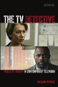 The TV Detective: Voices of Dissent in Contemporary Television