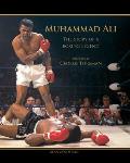 Muhammad Ali The Story of a Boxing Legend