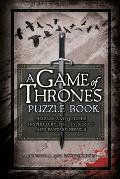 Game of Thrones Puzzle Book Puzzles & Quizzes Inspired by the TV Series & Fantasy Novels