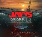 Jaws: Memories from Martha's Vineyard: A Definitive Behind-The-Scenes Look at the Greatest Suspense Thriller of All Time
