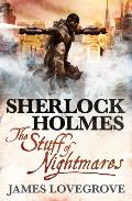 Sherlock Holmes The Stuff of Nightmares