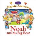Noah and His Big Boat--Magnetic Adventures