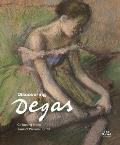 Discovering Degas: Collecting in the Time of William Burrell