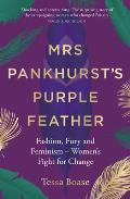Mrs Pankhursts Purple Feather