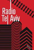 Radio Tel Aviv: The Musical Confession of Dr Israel Shine