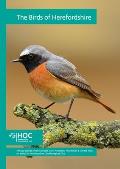 The Birds of Herefordshire: 2007-2012, an Atlas of Their Breeding and Wintering Distributions