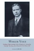 Worker Voice: Employee Representation in the Workplace in Australia, Canada, Germany, the UK and the Us 1914-1939