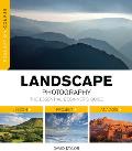 Foundation Course: Landscape Photography: The Essential Beginners Guide