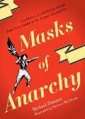 Masks of Anarchy: The History of a Radical Poem, from Percy Shelley to the Triangle Factory Fire