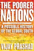 The Poorer Nations: A Possible History of the Global South