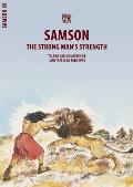 Samson: The Strong Man's Strength