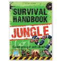 Survival Handbook - Jungle: Could You Get Out Alive?