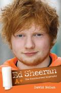 Ed Sheeran A+: The Unauthorised Biography