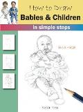 How to Draw Babies & Children In Simple Steps