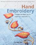 Hand Embroidery Timeless techniques for beginners & beyond