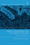 Equal Citizenship and Its Limits in EU Law: We The Burden?