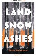 Land of Snow and Ashes by Petra Rautiainen (tr. David Hackston)