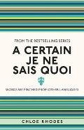 A Certain Je Ne Sais Quoi: Words We Pinched from Other Languages